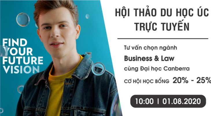 Hội thảo trực tuyến: Tư vấn chọn ngành Business & Law cùng Đại học Canberra, Úc