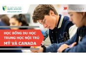 Học bổng du học trung học nội trú Mỹ & Canada