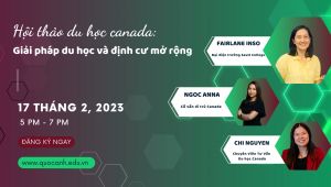Hội thảo Du học Canada: Khám phá con đường du học - Định cư tối ưu nhất