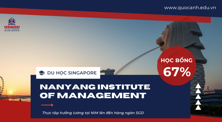 Học bổng Singapore Nanyang Institute of Management UP TO 67% năm 2025