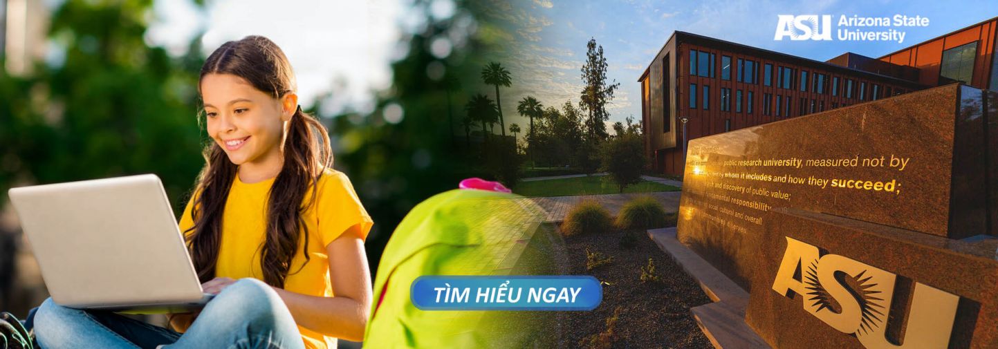 UPDATE THÔNG TIN HỌC BỔNG TRƯỜNG ARIZONA STATE UNIVERSITY 2024
