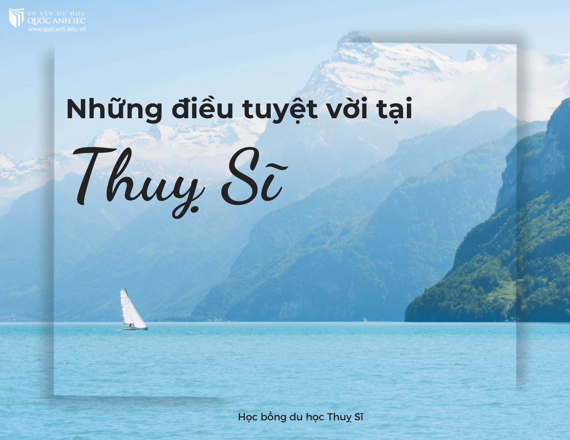 Những điều tuyệt vời tại Thuỵ Sĩ