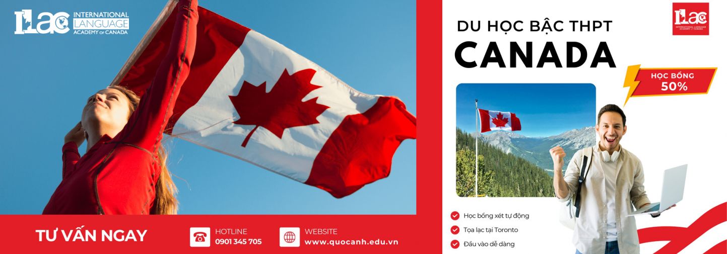 DU HỌC BẬC THPT TẠI CANADA - HỌC PHÍ CHỈ 9000$/ NĂM - HỌC BỔNG KHỦNG 50%