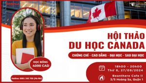 HỘI THẢO DU HỌC CANADA: KHÁM PHÁ CAO ĐẲNG BÁCH KHOA TẠI TORONTO - CƠ HỘI CHINH PHỤC ƯỚC MƠ DU HỌC VÀ ĐỊNH CƯ