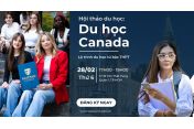 HỘI THẢO DU HỌC CANADA TỪ BẬC THPT 
