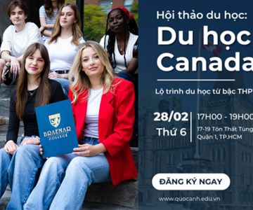 HỘI THẢO DU HỌC CANADA TỪ BẬC THPT 