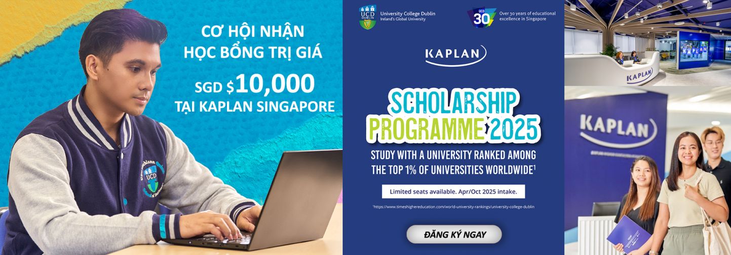  CƠ HỘI NHẬN HỌC BỔNG TRỊ GIÁ SGD$10,000 TẠI KAPLAN SINGAPORE 
