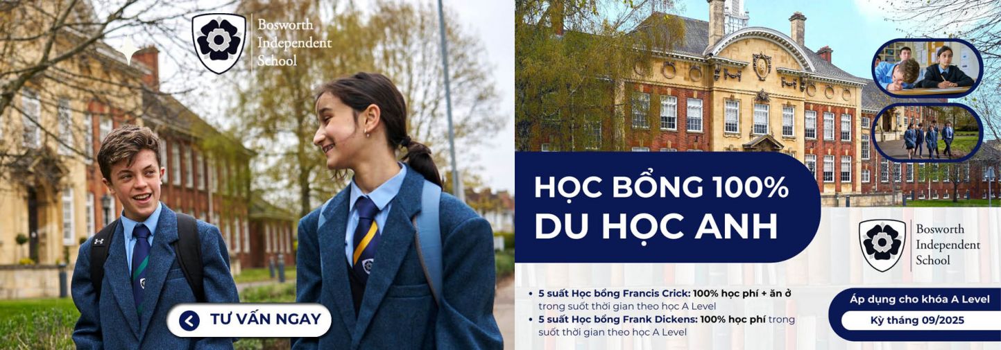 HỌC BỔNG 100% DU HỌC ANH - BOSWORTH INDEPENDENT SCHOOL CHO KỲ THÁNG 9/2025