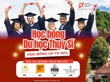 HỌC BỔNG DU HỌC THỤY SĨ - NHẬN HỌC BỔNG UP TO 30% TỪ SEG 