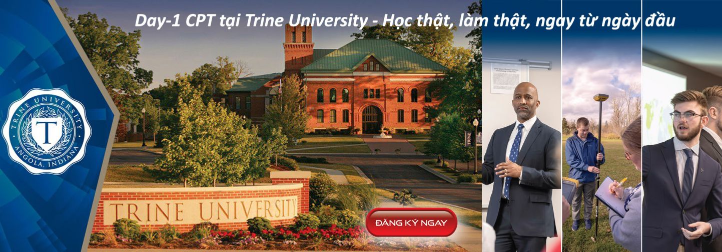 Day-1 CPT tại Trine University - Học thật, làm thật, ngay từ ngày đầu