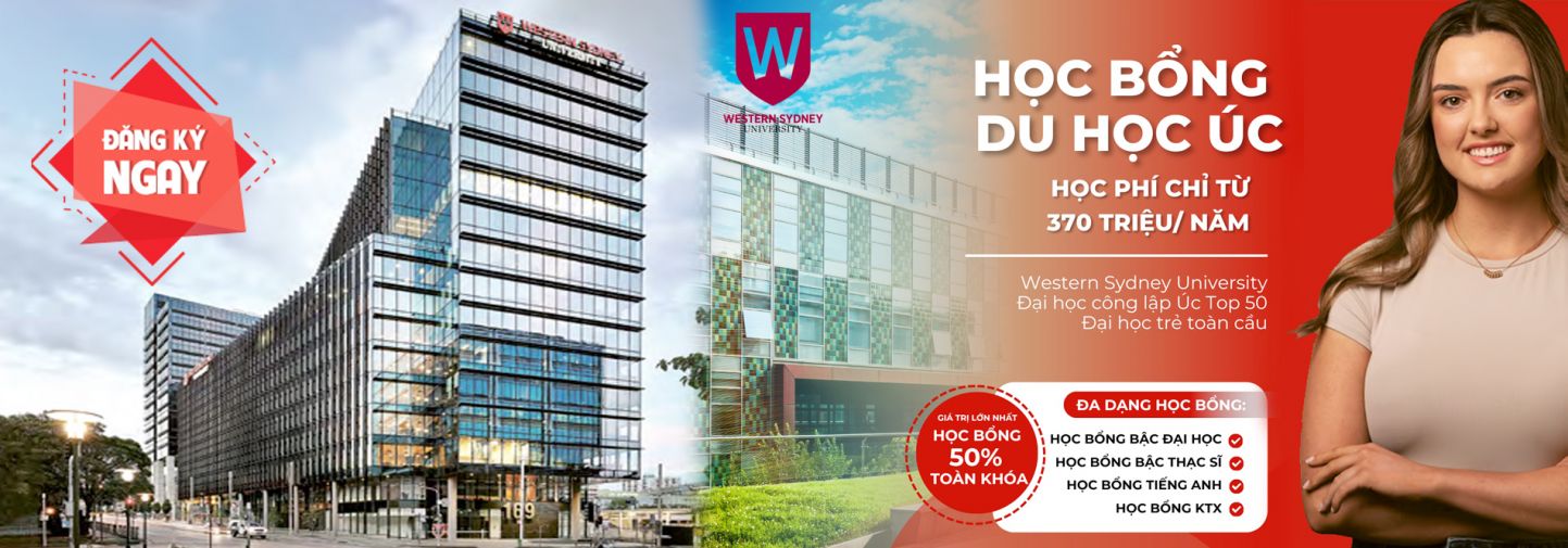 CƠ HỘI DU HỌC ÚC TIẾT KIỆM CHỈ TỪ 370 TRIỆU/ NĂM VỚI WESTERN SYDNEY UNIVERSITY - ĐẠI HỌC TRẺ TOP 50 TOÀN CẦU 