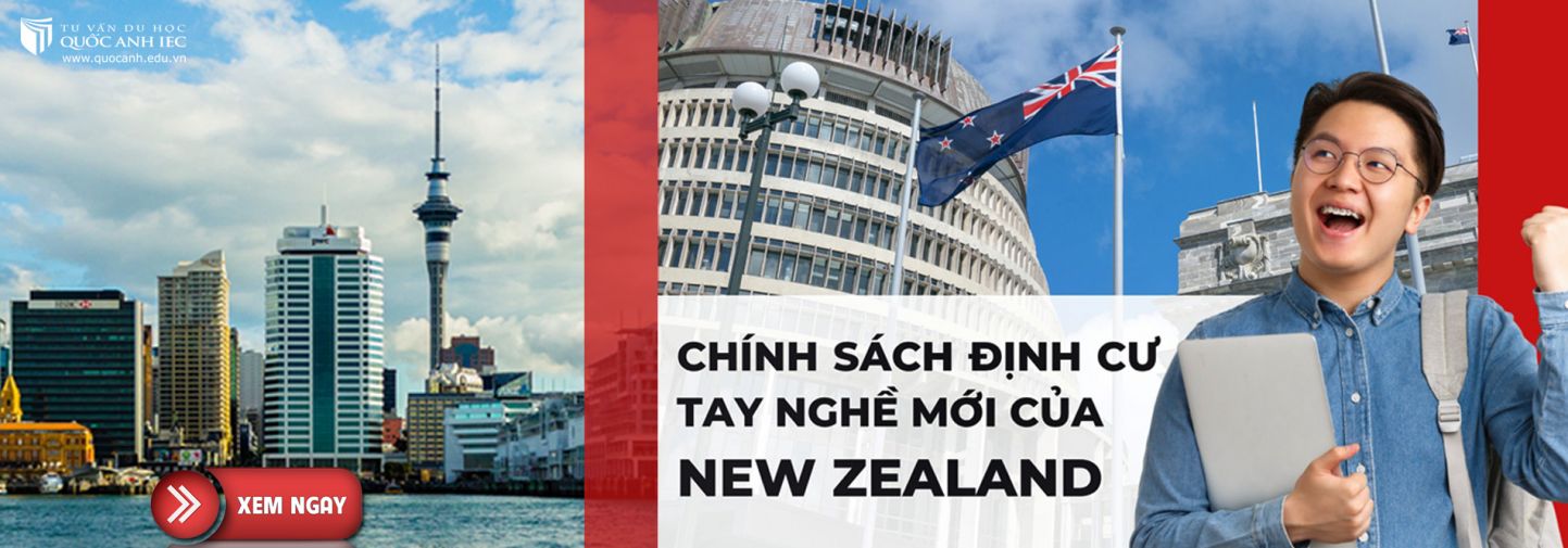 CƠ HỘI ĐỊNH CƯ NEW ZEALAND CHƯA BAO GIỜ DỄ ĐẾN THẾ