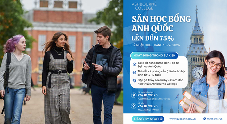 Săn Học Bổng Anh Quốc lên đến 75% cùng Ashbourne College 