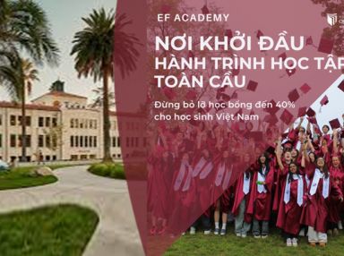 EF Academy - Nơi khởi đầu hành trình học tập toàn cầu 