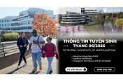 University of Northampton - Cập nhật thông tin tuyển sinh tháng 6/2026 