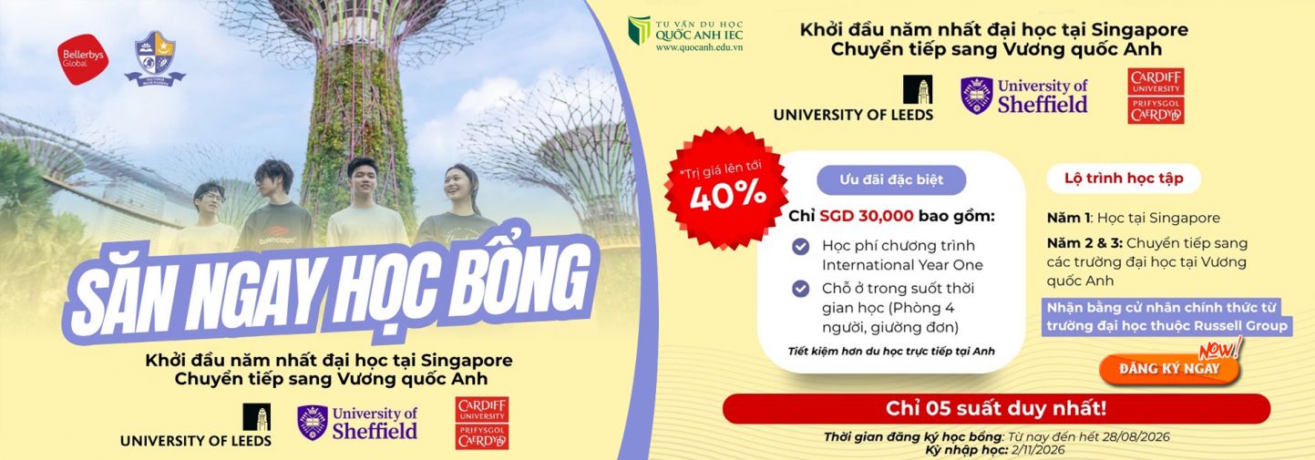 Chỉ 5 suất học bổng 40% - Lộ trình vào thẳng year 2 các Đại học Russell Group từ Singapore! 