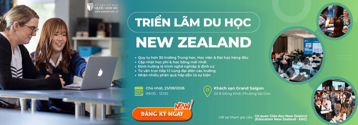 TRIỂN LÃM DU HỌC NEW ZEALAND 2026 - GẶP GỠ HƠN 30 TRƯỜNG HÀNG ĐẦU