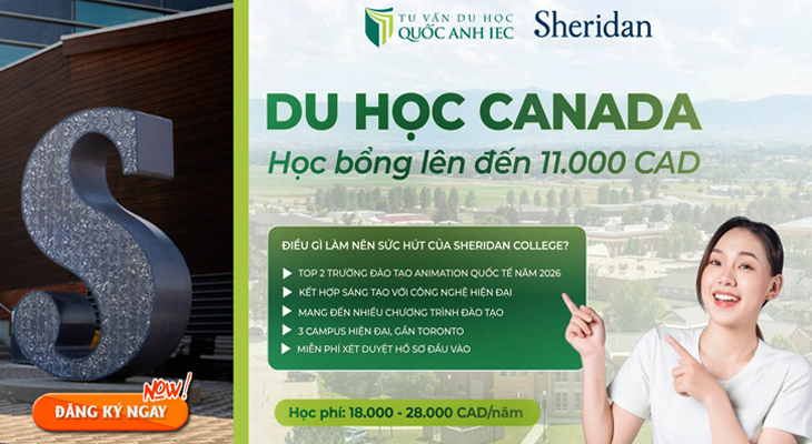 Sheridan College - Chọn điểm đến, mở lối sáng tạo & chinh phục sự nghiệp toàn cầu tại Canada 